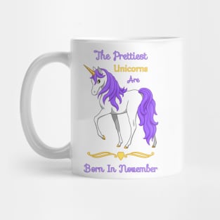 Pretty Rainbow Unicorn Born In November Birthday Girl Mug